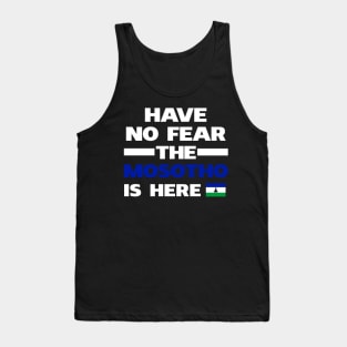 No Fear Mosotho Is Here Lesotho Tank Top